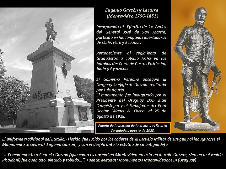 Eugenio Garzón y Lacarra (Montevideo 1796 -1851) Incorporado al Ejército de los Andes del