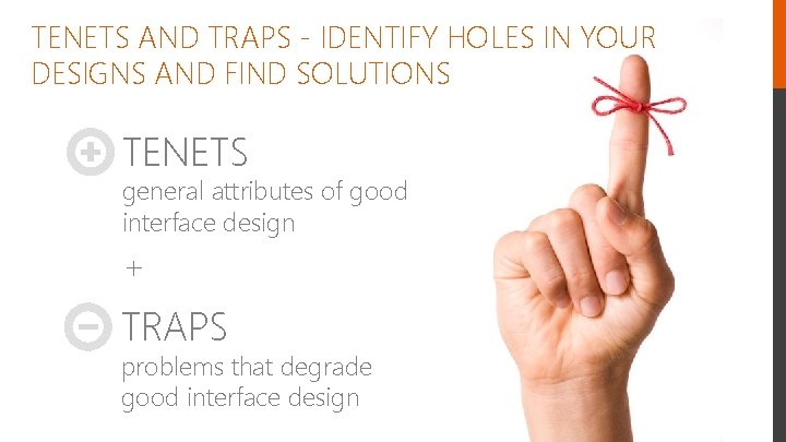 TENETS AND TRAPS - IDENTIFY HOLES IN YOUR DESIGNS AND FIND SOLUTIONS TENETS general