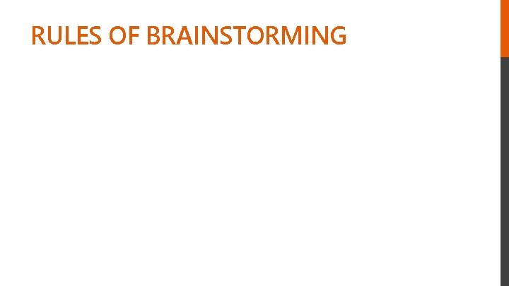 RULES OF BRAINSTORMING 
