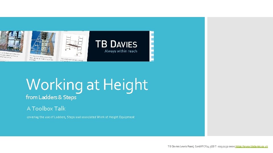 Working at Height from Ladders & Steps A Toolbox Talk covering the use of