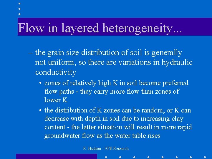 Flow in layered heterogeneity. . . – the grain size distribution of soil is