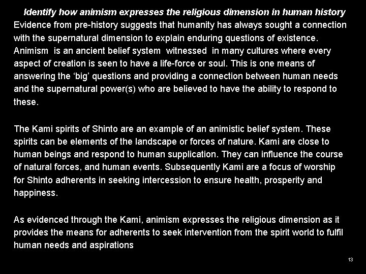 Identify how animism expresses the religious dimension in human history Evidence from pre-history suggests