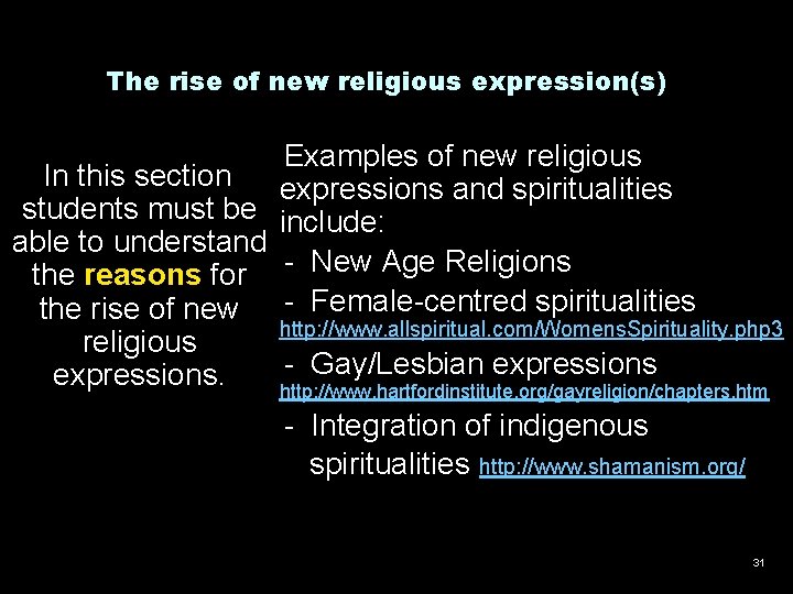 The rise of new religious expression(s) Examples of new religious In this section expressions