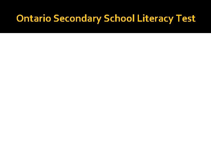 Ontario Secondary School Literacy Test 