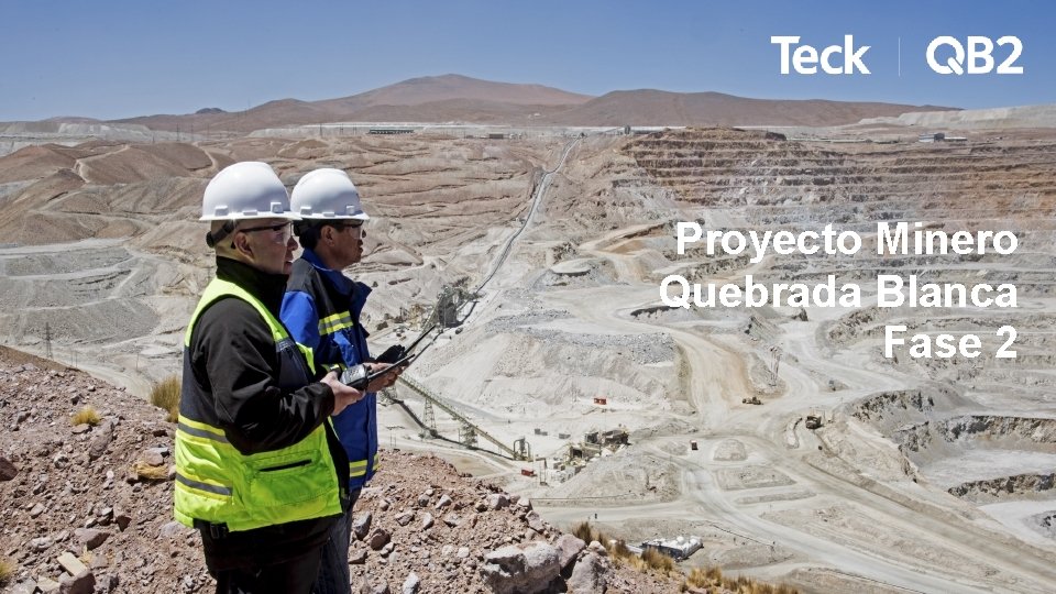 Proyecto Minero Quebrada Blanca Fase 2 