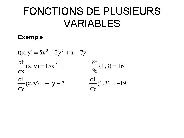 FONCTIONS DE PLUSIEURS VARIABLES Exemple 
