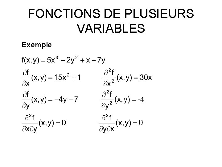 FONCTIONS DE PLUSIEURS VARIABLES Exemple 