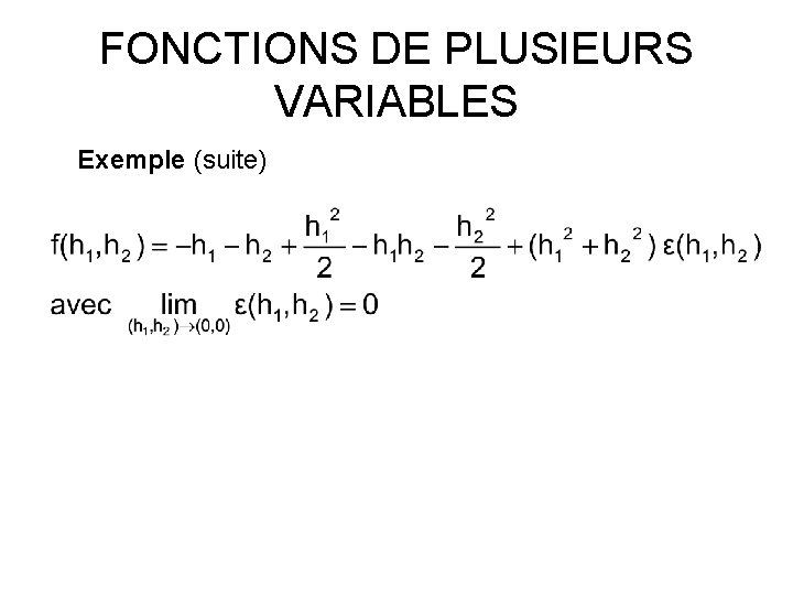 FONCTIONS DE PLUSIEURS VARIABLES Exemple (suite) 