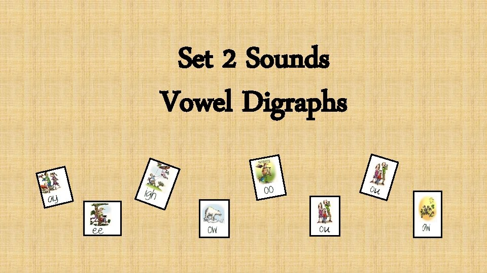 Set 2 Sounds Vowel Digraphs 