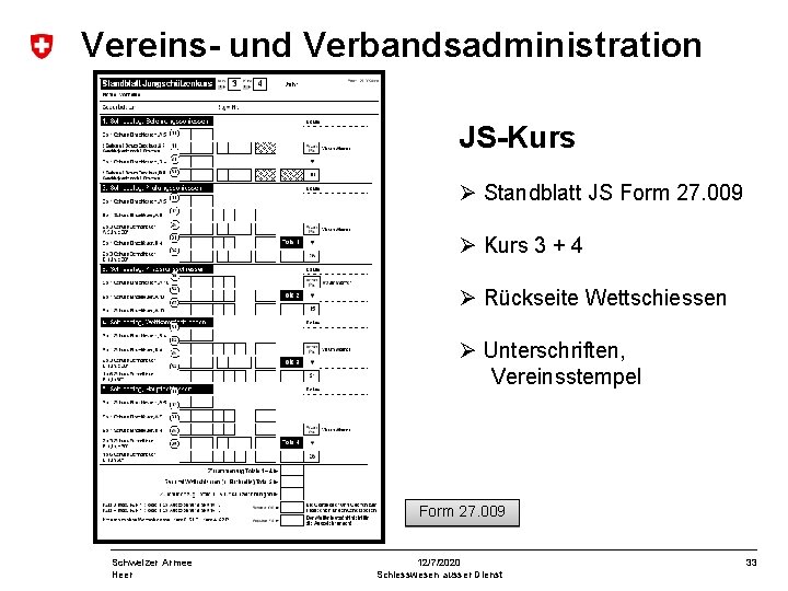 Vereins- und Verbandsadministration JS-Kurs Standblatt JS Form 27. 009 Kurs 3 + 4 Rückseite