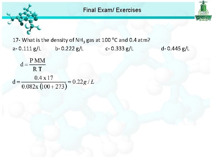 Final Exam/ Exercises 17 - What is the density of NH 3 gas at