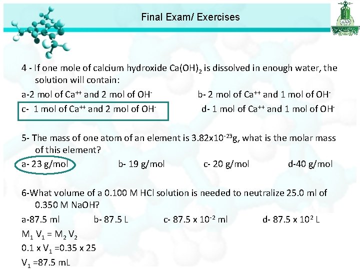 Final Exam/ Exercises 4 - If one mole of calcium hydroxide Ca(OH)2 is dissolved