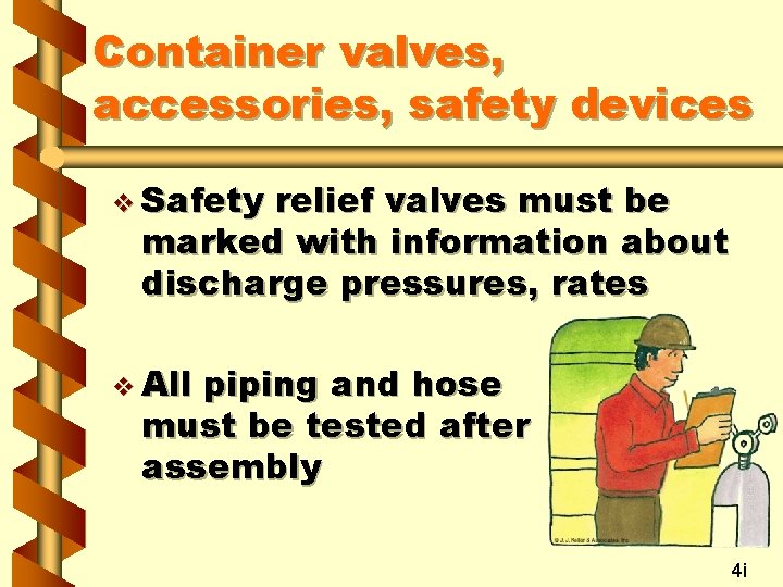 Container valves, accessories, safety devices v Safety relief valves must be marked with information