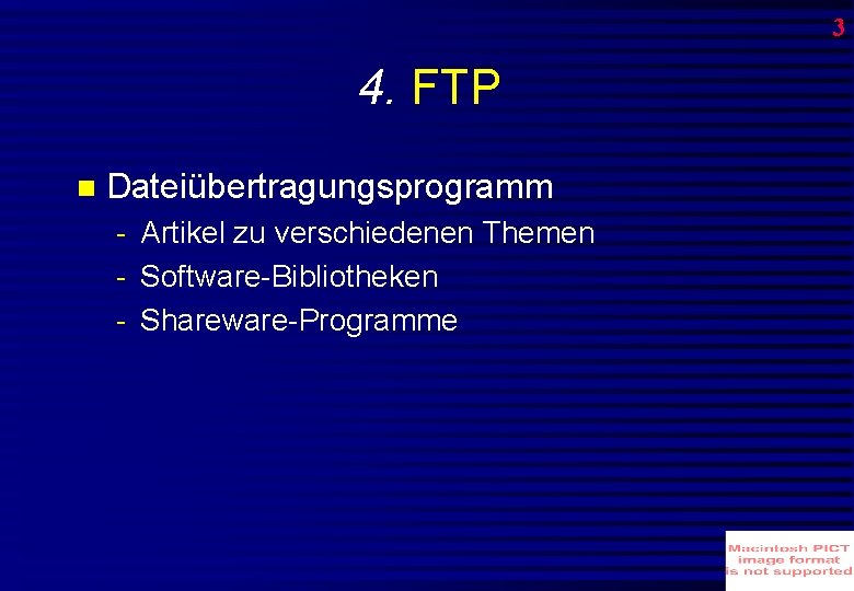 3 4. FTP Dateiübertragungsprogramm - Artikel zu verschiedenen Themen - Software-Bibliotheken - Shareware-Programme 3 4. FTP Dateiübertragungsprogramm - Artikel zu verschiedenen Themen - Software-Bibliotheken - Shareware-Programme