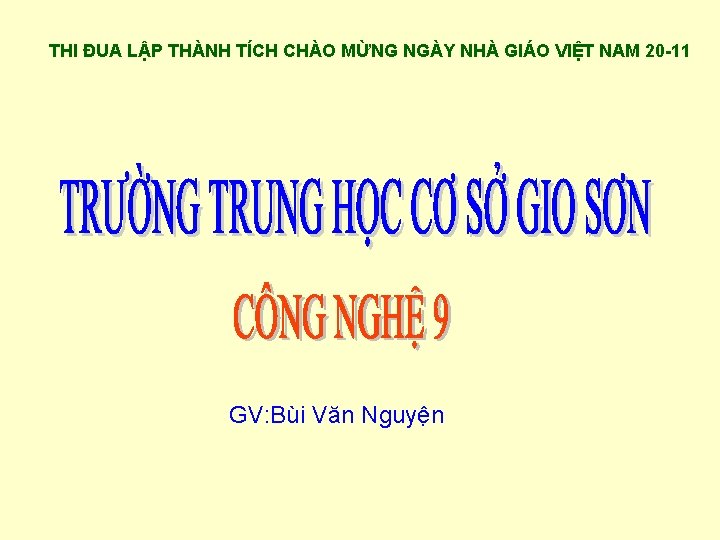 THI ĐUA LẬP THÀNH TÍCH CHÀO MỪNG NGÀY NHÀ GIÁO VIỆT NAM 20 -11