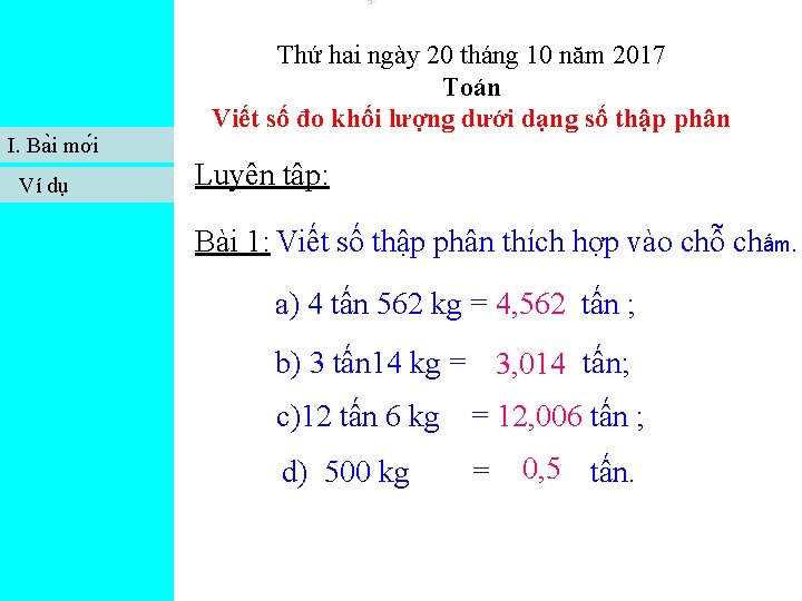 I. Ba i mơ i Ví dụ Thứ hai ngày 20 tháng 10 năm