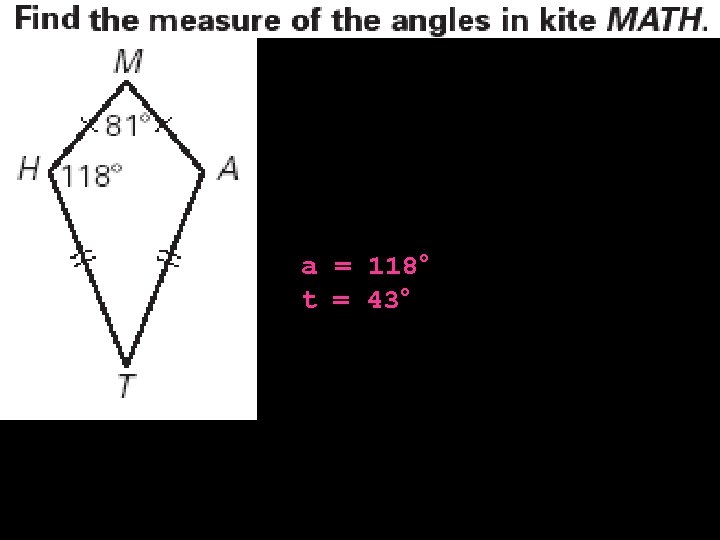 a = 118° t = 43° 