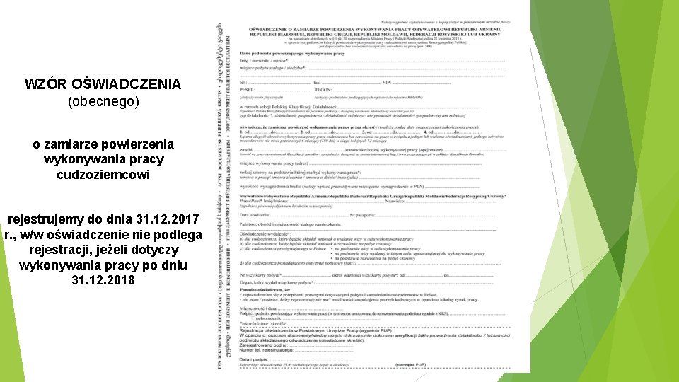 WZÓR OŚWIADCZENIA (obecnego) o zamiarze powierzenia wykonywania pracy cudzoziemcowi rejestrujemy do dnia 31. 12.