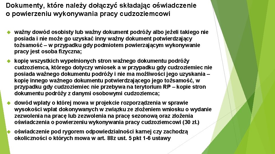 Dokumenty, które należy dołączyć składając oświadczenie o powierzeniu wykonywania pracy cudzoziemcowi ważny dowód osobisty