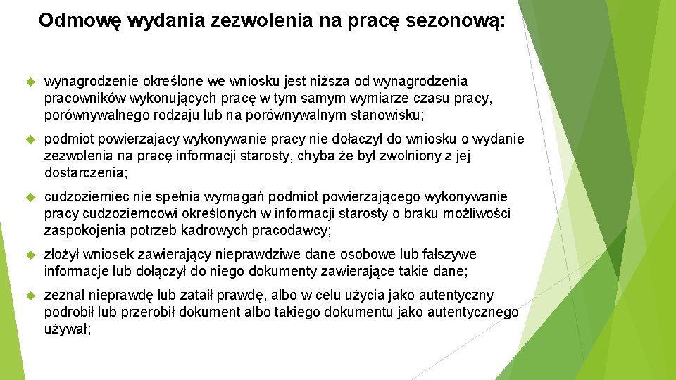 Odmowę wydania zezwolenia na pracę sezonową: wynagrodzenie określone we wniosku jest niższa od wynagrodzenia