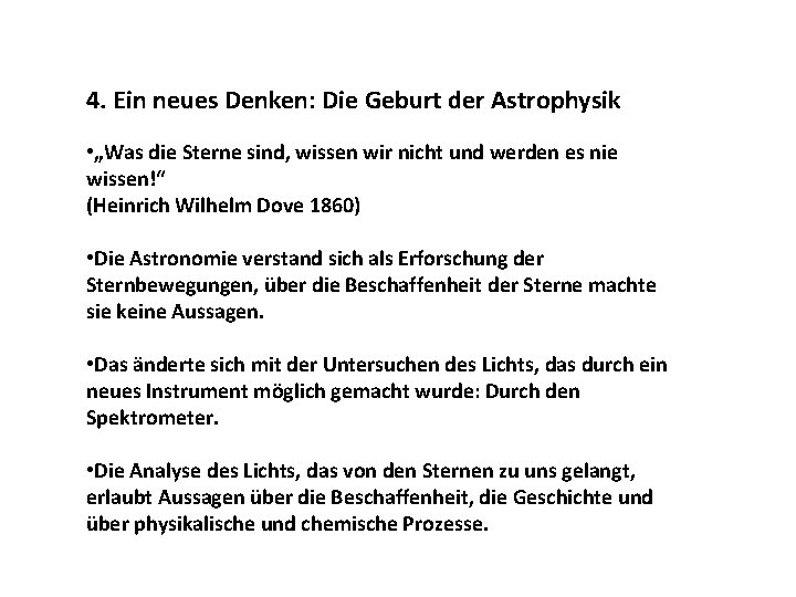 4. Ein neues Denken: Die Geburt der Astrophysik • „Was die Sterne sind, wissen