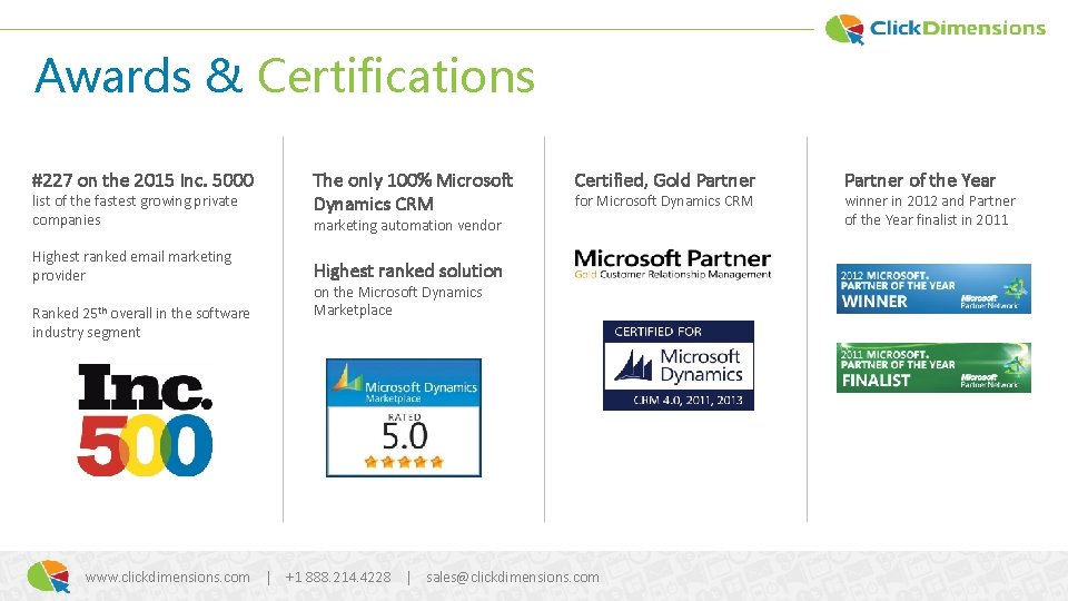 Awards & Certifications #227 on the 2015 Inc. 5000 list of the fastest growing