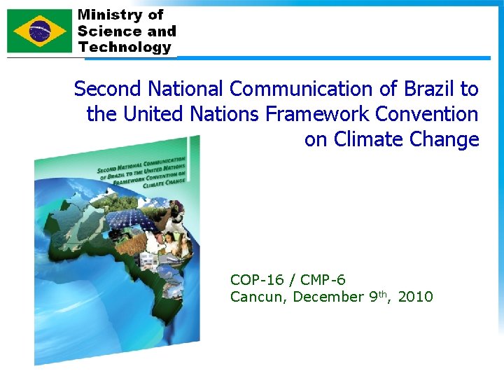 Second National Communication of Brazil to the United Nations Framework Convention on Climate Change