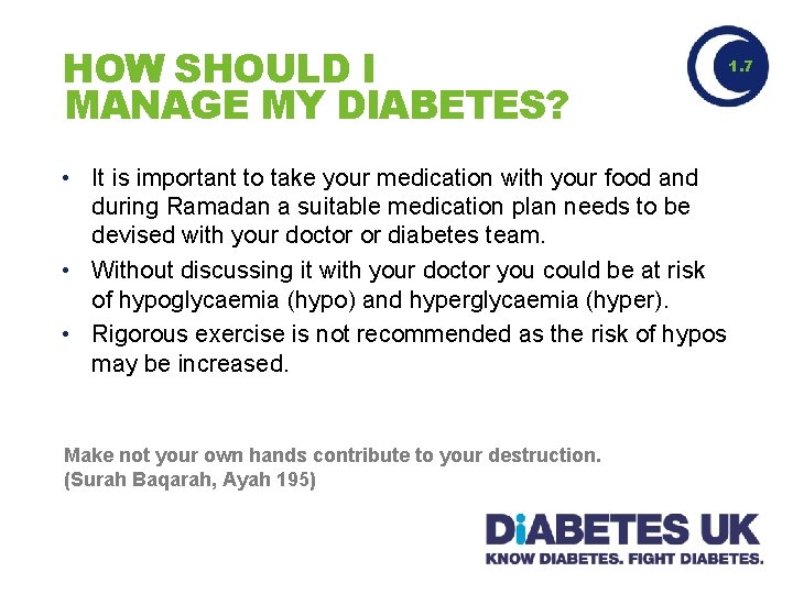 HOW SHOULD I MANAGE MY DIABETES? • It is important to take your medication