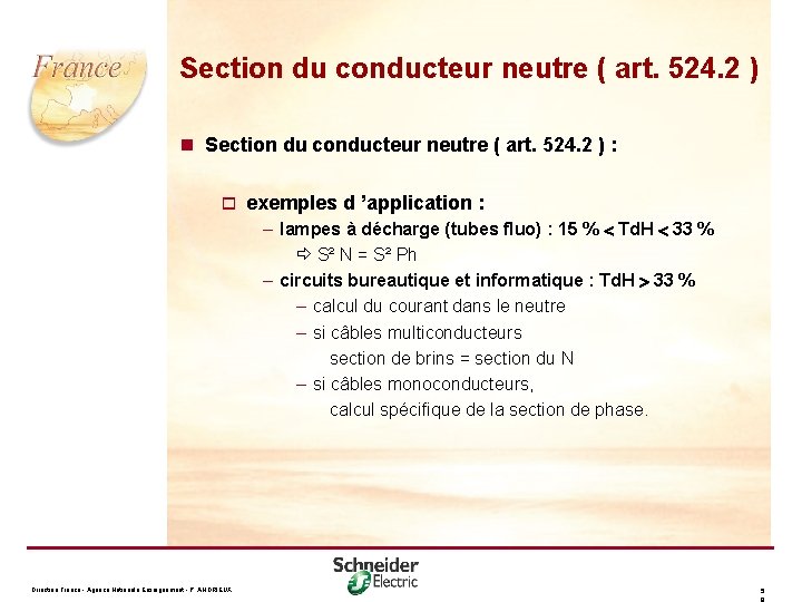 Section du conducteur neutre ( art. 524. 2 ) n Section du conducteur neutre