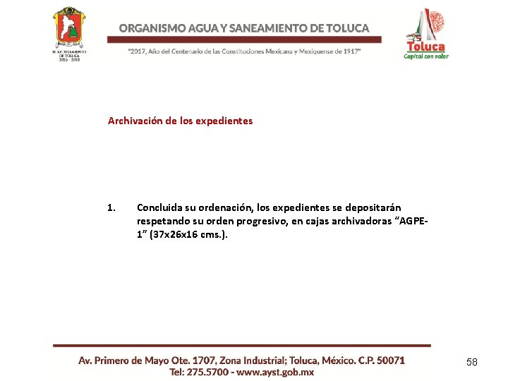 Archivación de los expedientes 1. Concluida su ordenación, los expedientes se depositarán respetando su