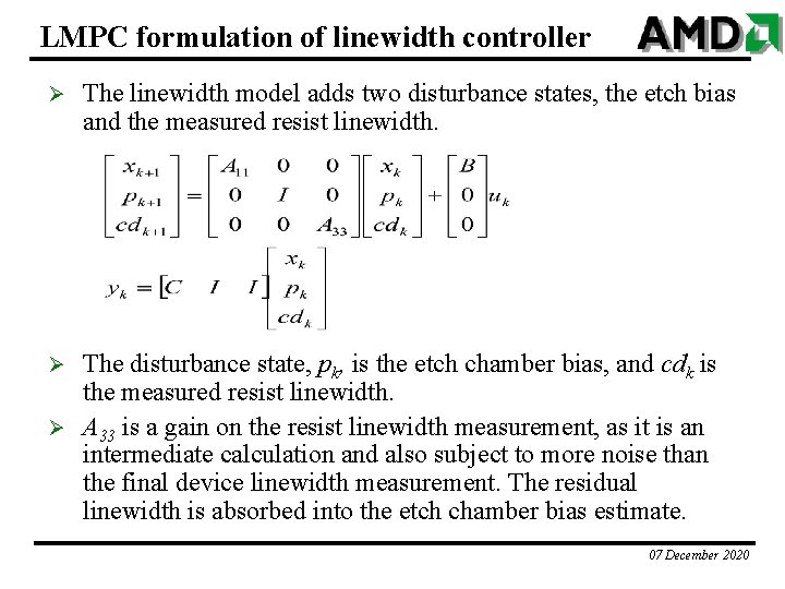 LMPC formulation of linewidth controller Ø The linewidth model adds two disturbance states, the