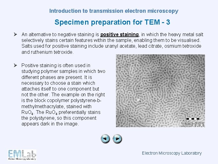 Introduction to transmission electron microscopy Specimen preparation for TEM - 3 Ø An alternative