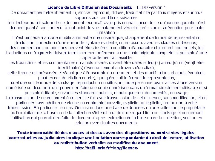 Licence de Libre Diffusion des Documents -- LLDD version 1 Ce document peut être