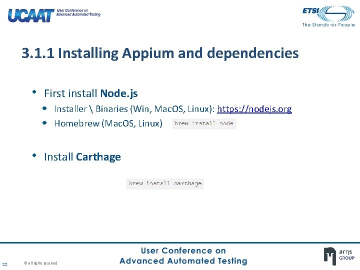 3. 1. 1 Installing Appium and dependencies • First install Node. js • Installer 3. 1. 1 Installing Appium and dependencies • First install Node. js • Installer