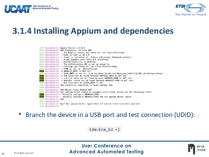3. 1. 4 Installing Appium and dependencies • Branch the device in a USB 3. 1. 4 Installing Appium and dependencies • Branch the device in a USB