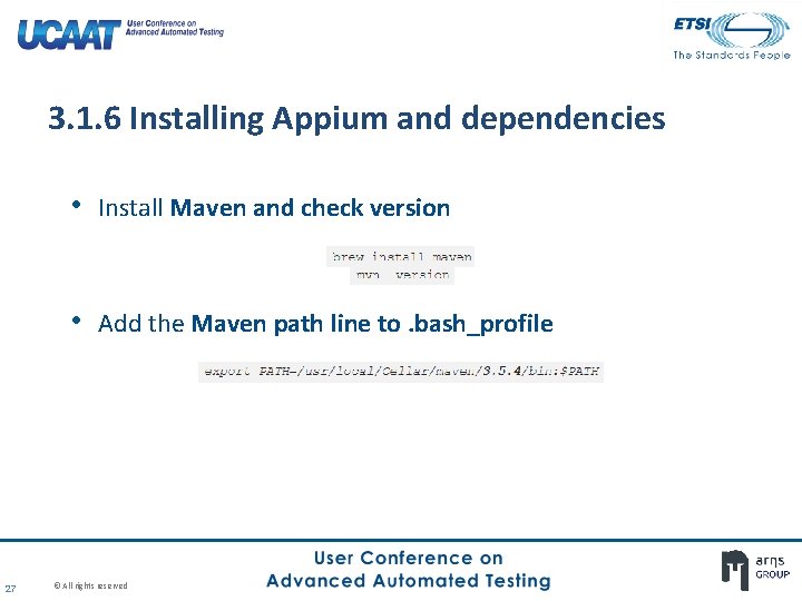 3. 1. 6 Installing Appium and dependencies • Install Maven and check version • 3. 1. 6 Installing Appium and dependencies • Install Maven and check version •