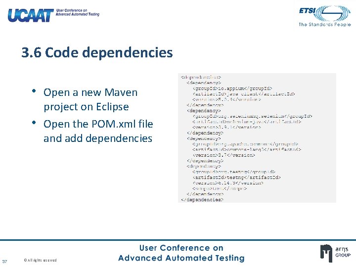 3. 6 Code dependencies • Open a new Maven • 37 project on Eclipse 3. 6 Code dependencies • Open a new Maven • 37 project on Eclipse
