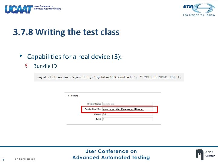 3. 7. 8 Writing the test class • Capabilities for a real device (3): 3. 7. 8 Writing the test class • Capabilities for a real device (3):
