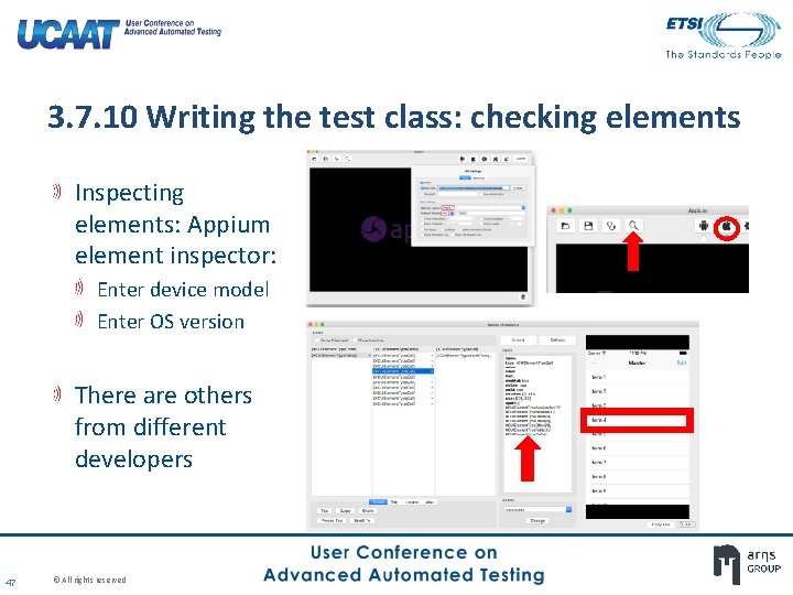 3. 7. 10 Writing the test class: checking elements Inspecting elements: Appium element inspector: 3. 7. 10 Writing the test class: checking elements Inspecting elements: Appium element inspector: