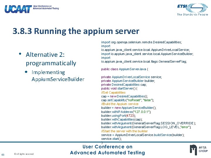 3. 8. 3 Running the appium server • Alternative 2: programmatically • Implementing Appium. 3. 8. 3 Running the appium server • Alternative 2: programmatically • Implementing Appium.