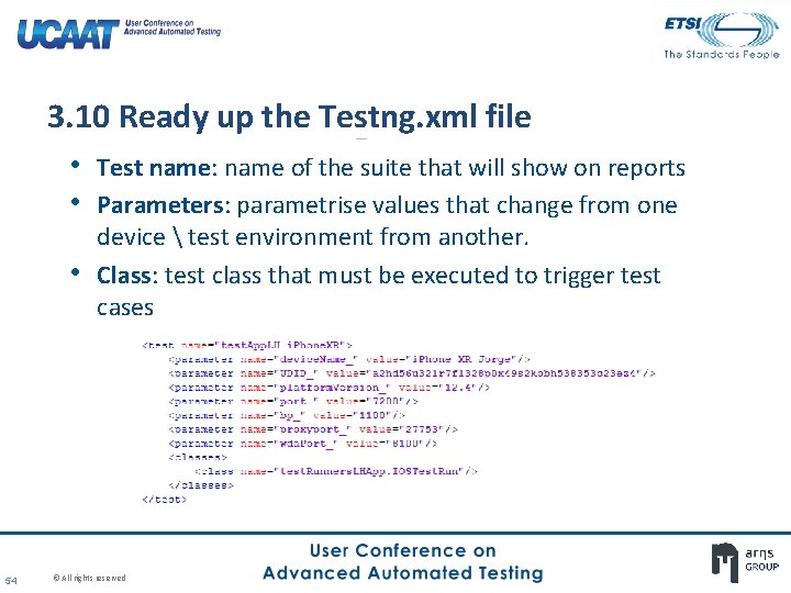 3. 10 Ready up the Testng. xml file • Test name: name of the 3. 10 Ready up the Testng. xml file • Test name: name of the
