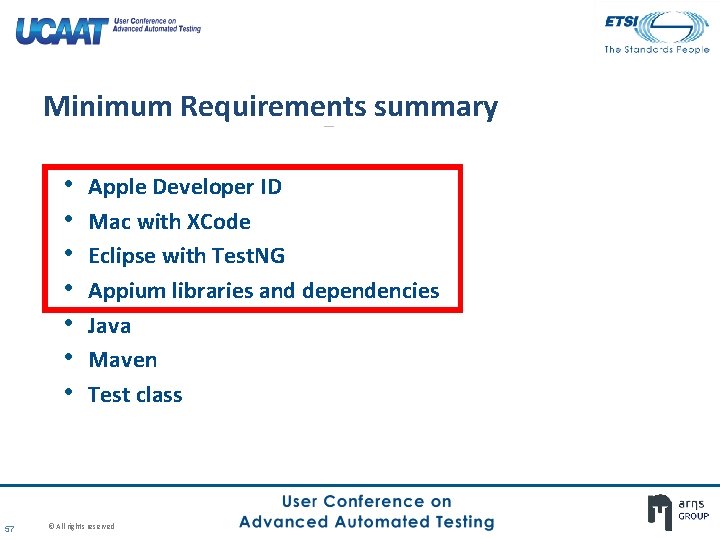 Minimum Requirements summary • • 57 Apple Developer ID Mac with XCode Eclipse with Minimum Requirements summary • • 57 Apple Developer ID Mac with XCode Eclipse with