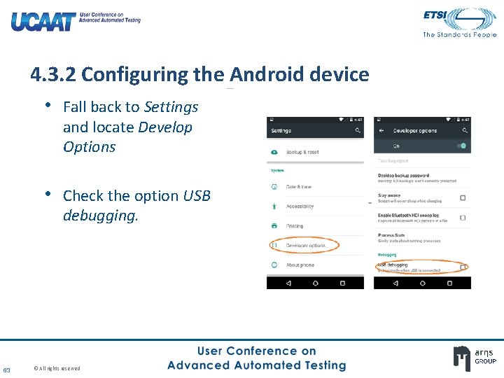 4. 3. 2 Configuring the Android device • Fall back to Settings and locate 4. 3. 2 Configuring the Android device • Fall back to Settings and locate