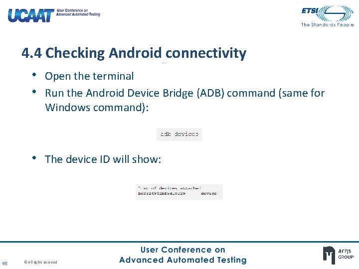 4. 4 Checking Android connectivity • Open the terminal • Run the Android Device 4. 4 Checking Android connectivity • Open the terminal • Run the Android Device