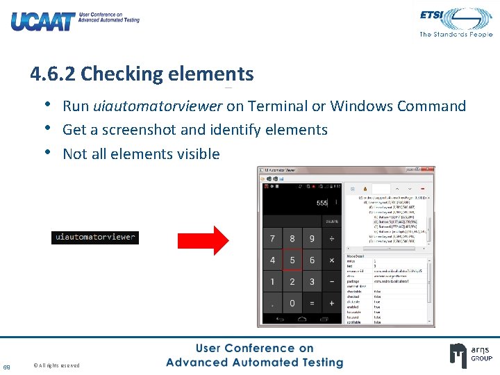 4. 6. 2 Checking elements • Run uiautomatorviewer on Terminal or Windows Command • 4. 6. 2 Checking elements • Run uiautomatorviewer on Terminal or Windows Command •