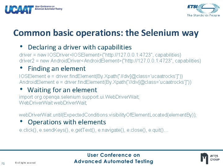 Common basic operations: the Selenium way • Declaring a driver with capabilities driver = Common basic operations: the Selenium way • Declaring a driver with capabilities driver =