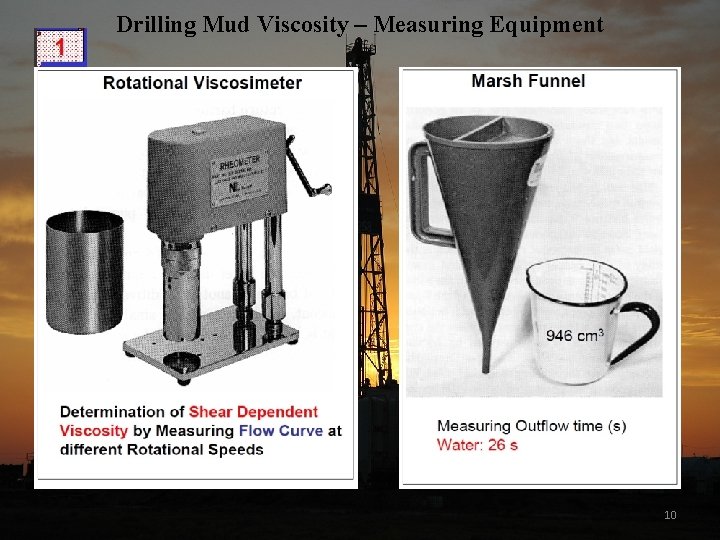 Drilling Mud Viscosity – Measuring Equipment 10 