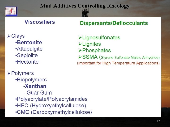 Mud Additives Controlling Rheology 17 