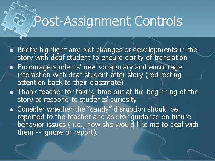 Post-Assignment Controls l l Briefly highlight any plot changes or developments in the story