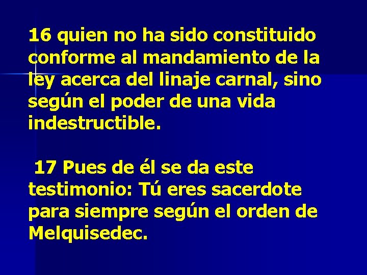 16 quien no ha sido constituido conforme al mandamiento de la ley acerca del 16 quien no ha sido constituido conforme al mandamiento de la ley acerca del